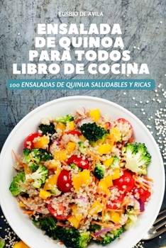 Paperback Ensalada de Quinoa Para Todos Libro de Cocina [Spanish] Book