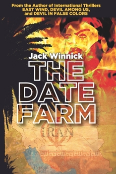 The Date Farm - Book #4 of the Lara & Uri