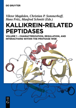 Hardcover Characterization, Regulation, and Interactions Within the Protease Web Book