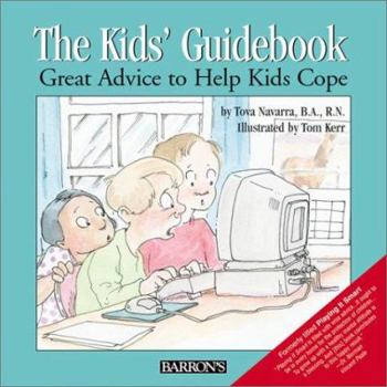 Paperback The Kid's Guidebook: Great Advice to Help Kids Cope Book
