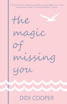 Paperback The Magic of Missing You Book