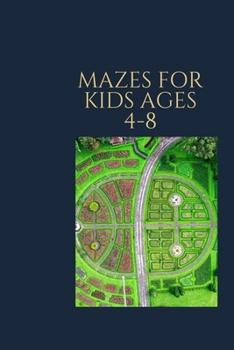 Paperback Mazes For Kids Ages 4-8: Workbook for Games, Puzzles, and Problem-Solving Paperback Book