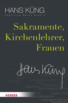 Hardcover Sakramente, Kirchenlehrer, Frauen [German] Book