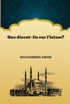 Paperback Que disent- ils sur l'islam [French] Book