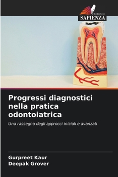 Progressi diagnostici nella pratica odontoiatrica (Italian Edition)
