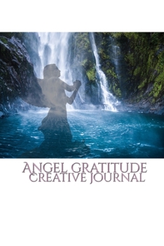 Paperback Angel waterfall nature gratitude creative journal: Angel nature gratitude journal sir Michael Huhn Book