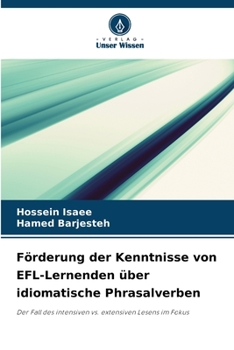 Paperback Förderung der Kenntnisse von EFL-Lernenden über idiomatische Phrasalverben [German] Book