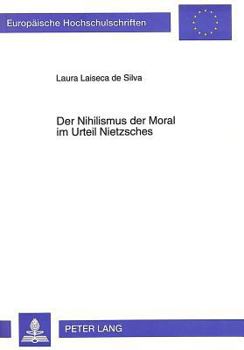 Paperback Der Nihilismus Der Moral Im Urteil Nietzsches [German] Book