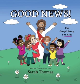 Hardcover Good News!: The Gospel Story For Kids Book