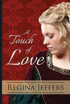 A Touch of Love - Book #6 of the Realm
