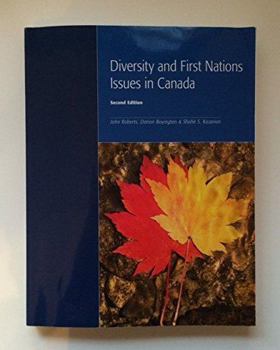 Paperback Diversity and First Nations Issues in Canada, Second Edition Book