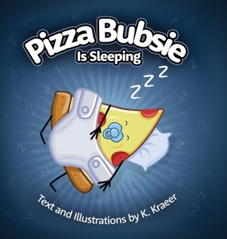 Hardcover Pizza Bubsie Is Sleeping Book