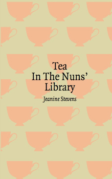 Paperback Tea in the Nuns' Library Book