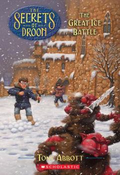 Great Ice Battle - Book #5 of the Secrets of Droon