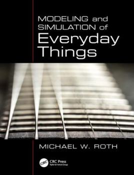 Paperback Modeling and Simulation of Everyday Things Book