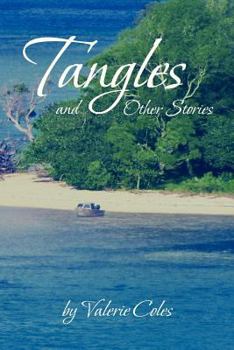 Paperback Tangles and Other Stories by Valerie Coles Book