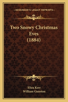 Paperback Two Snowy Christmas Eves (1884) Book