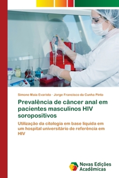Paperback Prevalência de câncer anal em pacientes masculinos HIV soropositivos [Portuguese] Book