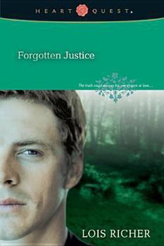 Forgotten Justice (Camp Hope Series #2) (Heart Quest) - Book #2 of the Camp Hope