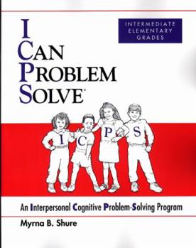 Paperback I Can Problem Solve: An Interpersonal Cognitive Problem-Solving Program Book