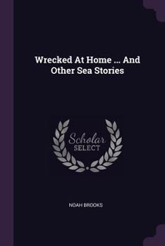 Paperback Wrecked At Home ... And Other Sea Stories Book