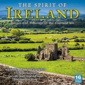 Calendar 2020 the Spirit of Ireland Images and Blessings of the Emerald Isle 16-Month Wall Calendar: By Sellers Publishing Book