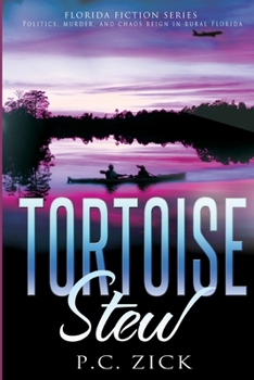 Tortoise Stew - Book #1 of the Florida Fiction