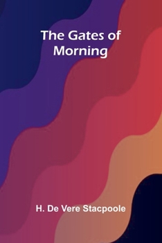 Paperback The Gates of Morning Book