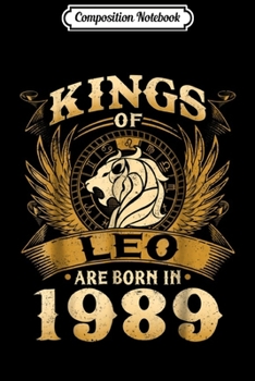 Paperback Composition Notebook: Kings Of Leo Are Born In 1989 29th Birthday Journal/Notebook Blank Lined Ruled 6x9 100 Pages Book