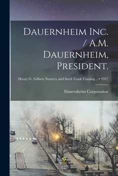 Paperback Dauernheim Inc. / A.M. Dauernheim, President.; 1937 Book