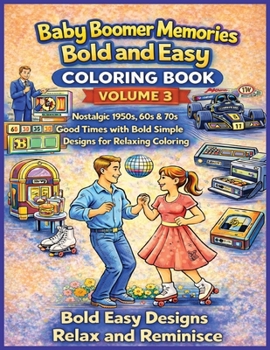 Paperback Baby Boomers Memories Bold and Easy Coloring Book