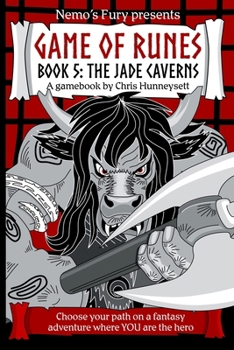 Game of Runes Book 5: The Jade Caverns Fantasy Adventure Gamebook