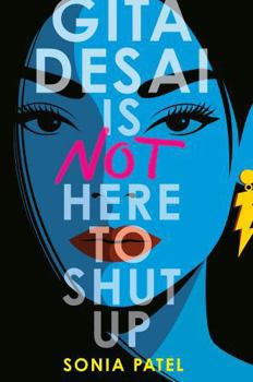 Hardcover Gita Desai Is Not Here to Shut Up Book