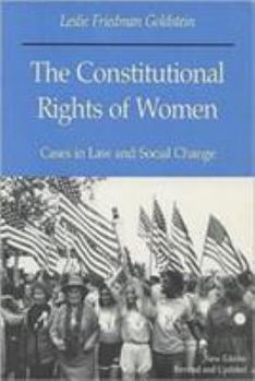 Paperback The Constitutional Rights of Women: Cases in Law and Social Change Book
