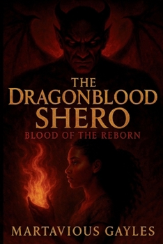DragonBlood Shero: Blood of the Reborn (The Dragon Blood Shero)