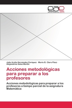 Paperback Acciones metodológicas para preparar a los profesores [Spanish] Book