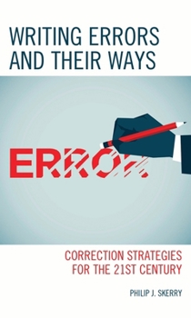 Paperback Writing Errors and Their Ways: Correction Strategies for the 21st Century Book