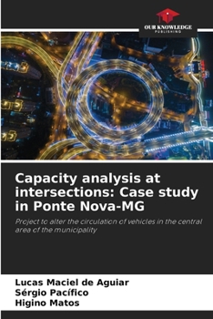 Paperback Capacity analysis at intersections: Case study in Ponte Nova-MG Book