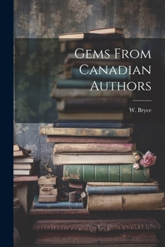 Paperback Gems From Canadian Authors Book