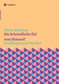 Paperback Die Schneeflocke fiel vom Himmel! [German] Book