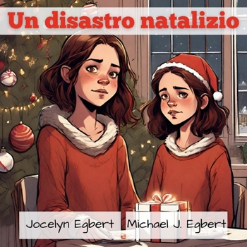 Un disastro natalizio (Italian Edition)