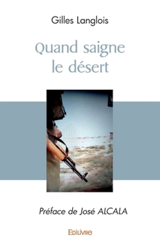 Paperback Quand saigne le désert [French] Book
