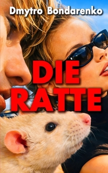 Paperback Die Ratte: Geschichten mit unerwarteten Enden [German] Book