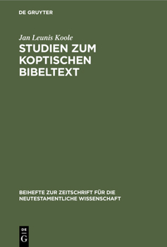 Hardcover Studien Zum Koptischen Bibeltext [German] Book