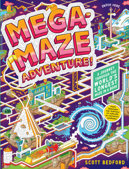 Board book Mega-Maze Adventure! (Maze Activity Book for Kids Ages 7+): A Journey Through the World's Longest Maze in a Book