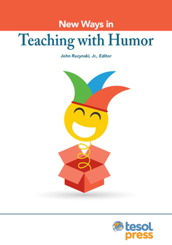 Paperback New Ways in Teaching with Humor Book