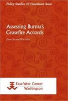 Paperback Assessing Burma's Ceasefire Accords Book