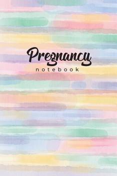 Paperback Pregnancy Notebook: A Dairy Book for New Mom With Record and Planner Book