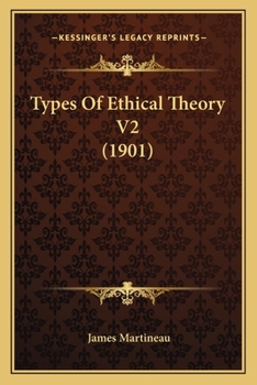 Paperback Types Of Ethical Theory V2 (1901) Book