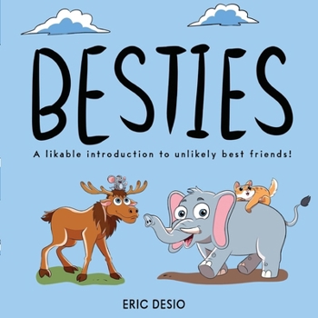 Paperback Besties: A Likable Introduction to Unlikely Best Friends! Book